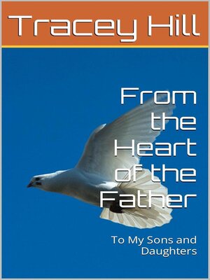 cover image of From the Heart of the Father to My Sons and Daughters